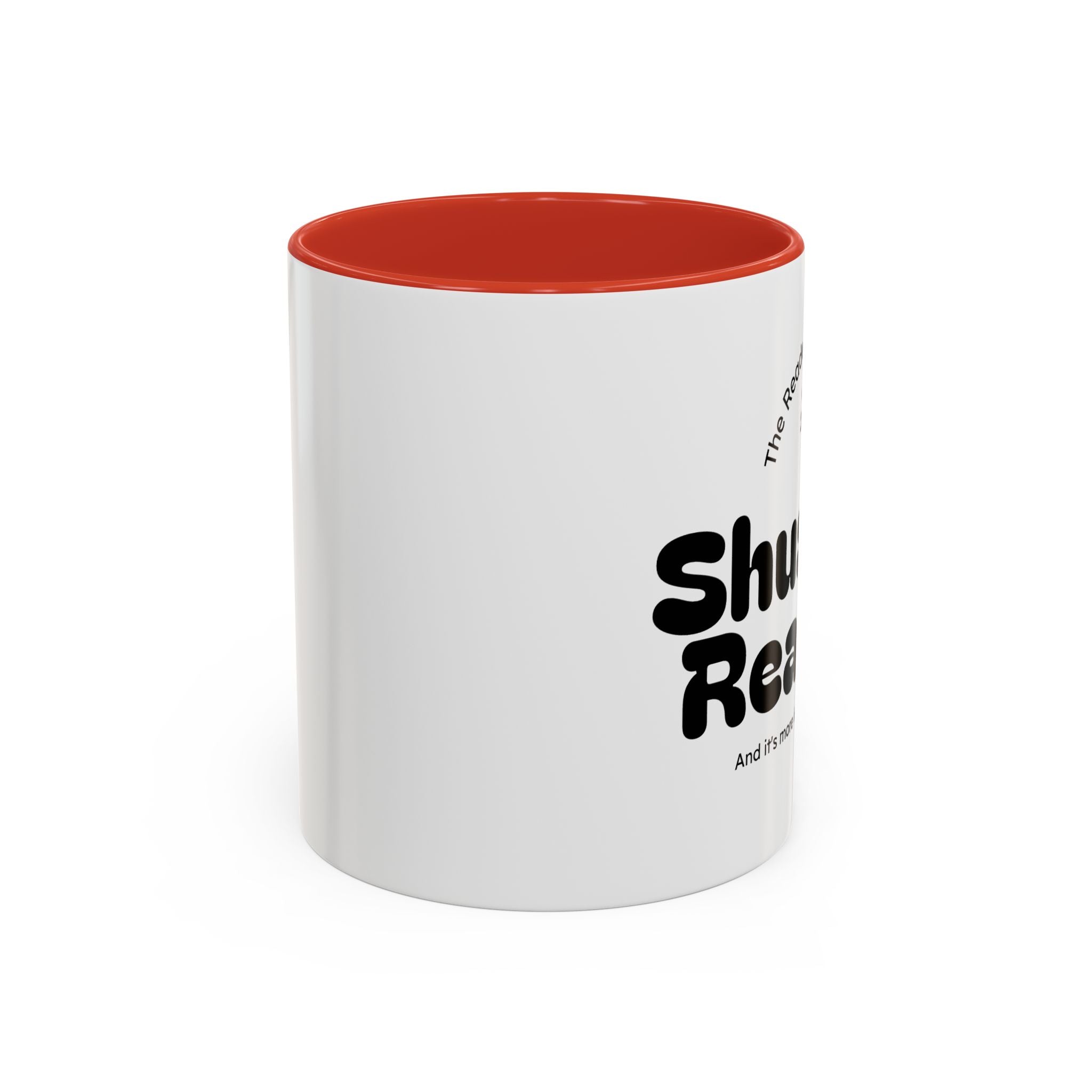 Reading Mug - "Shush I'm Reading" Accent Coffee Mug (11/15oz)