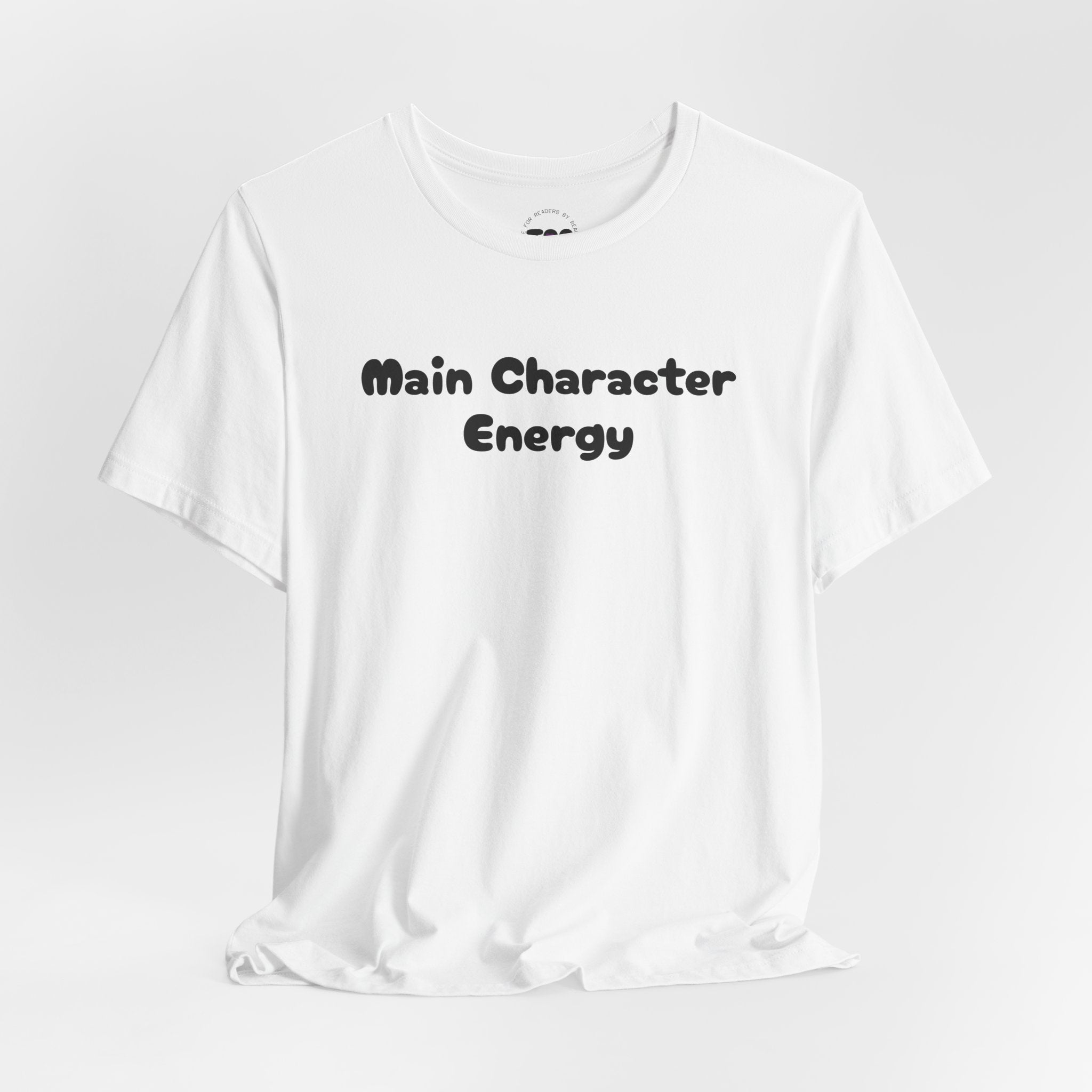 Main Character Energy T-Shirt