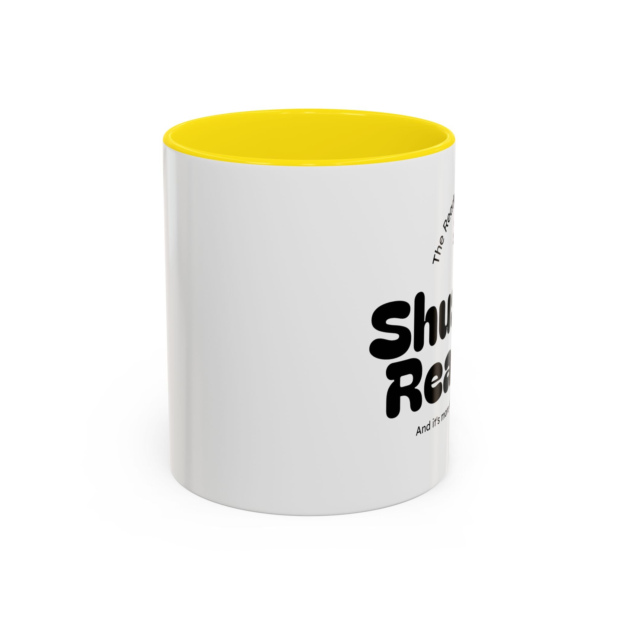 Reading Mug - "Shush I'm Reading" Accent Coffee Mug (11/15oz)
